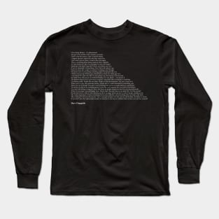 Dave Chappelle Quotes Long Sleeve T-Shirt